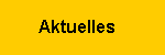 Aktuelles